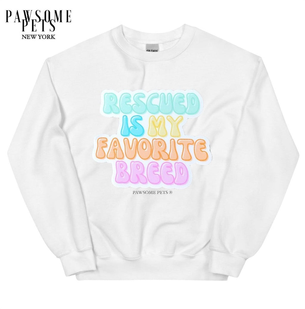 Sweat-shirt - Rescué est ma race préférée