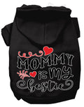 Sweat à Capuche Chien Mommy is My Bestie Imprimé