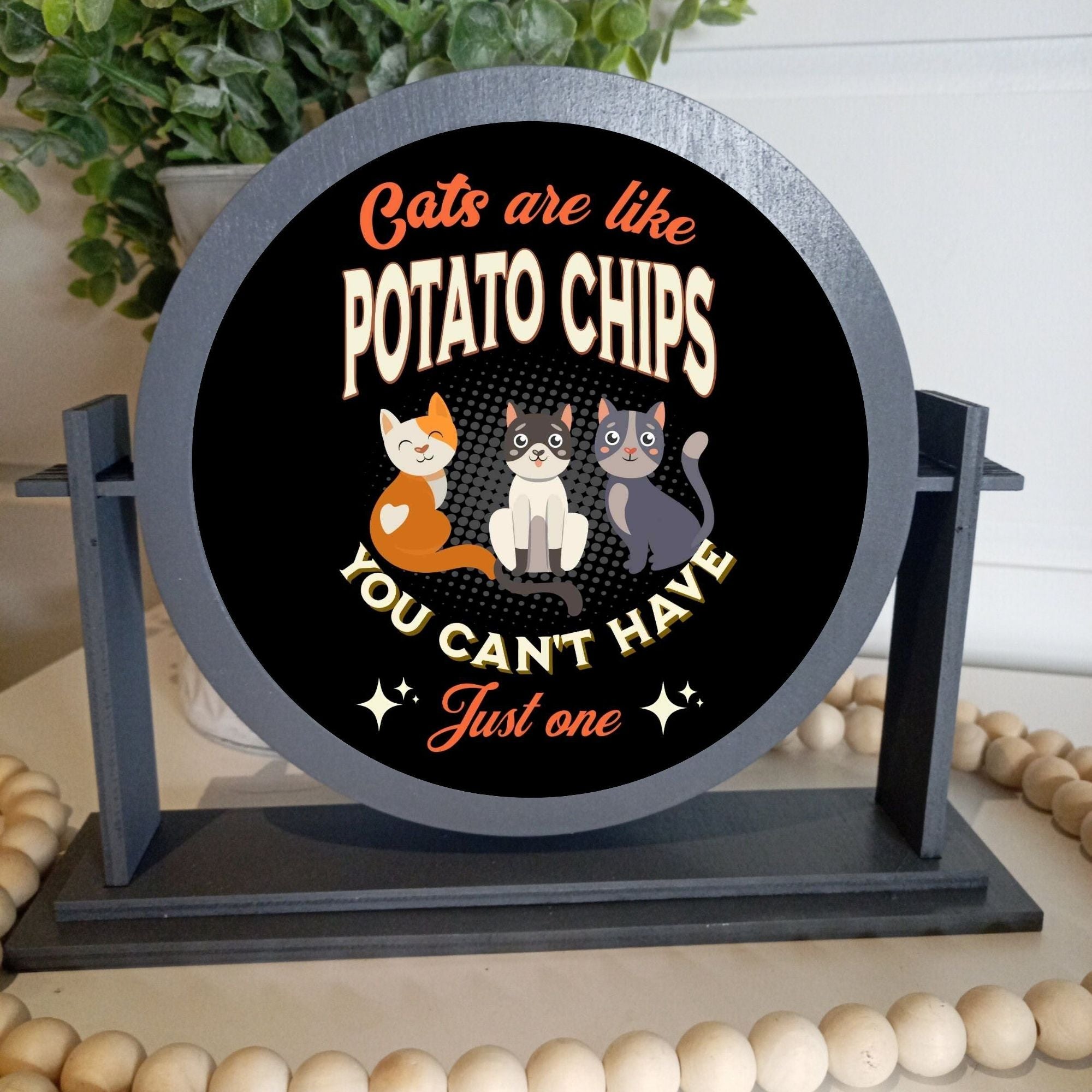 Les chats sont comme des chips de pomme de terre cadre rond interchangeable