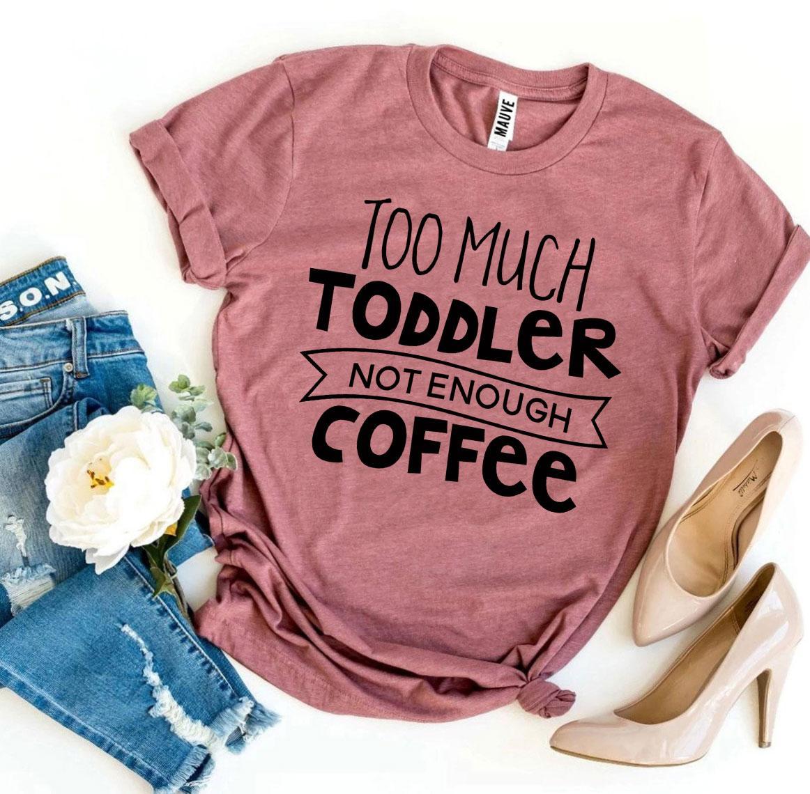 T-shirt "Trop de petits, pas assez de café"