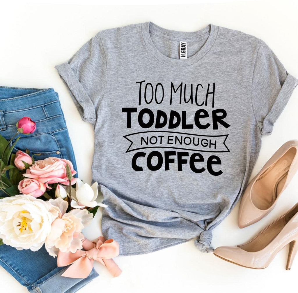 T-shirt "Trop de petits, pas assez de café"