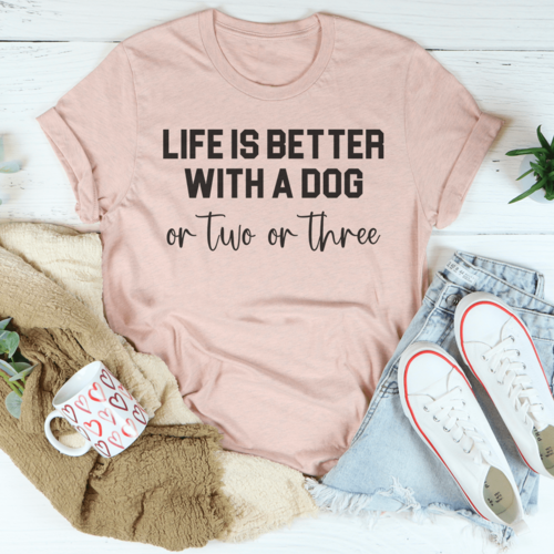 La vie est meilleure avec un chien