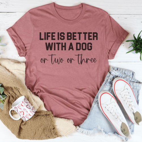 La vie est meilleure avec un chien